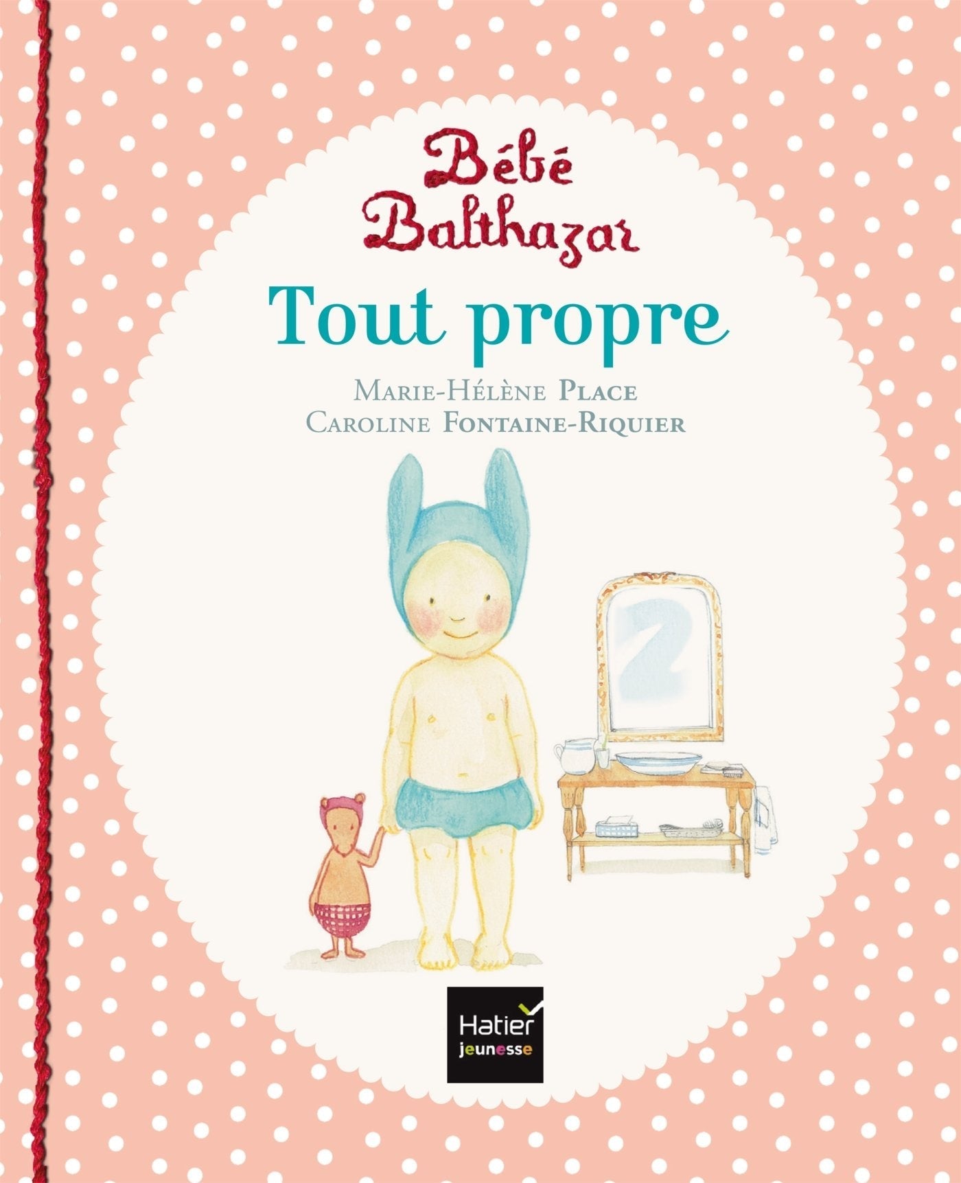 Livre Montessori Bébé Balthazar Tout propre avec textures en relief