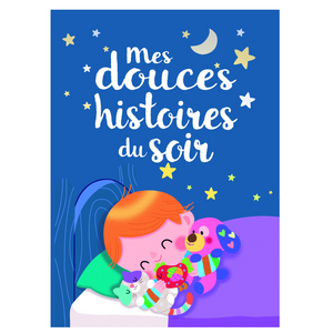 Couverture du livre Mes Douces Histoires du Soir pour enfants