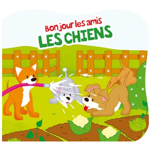 Couverture du livre Bonjour les amis Les Chiens pour éveil bébé
