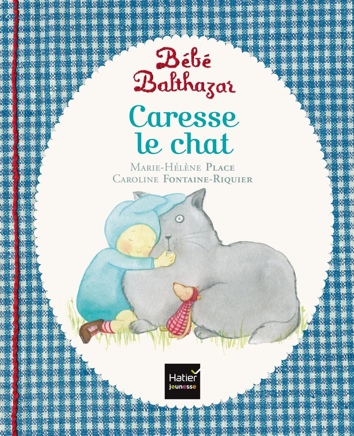 Couverture du livre Bébé Balthazar Caresse le Chat avec texture tactile