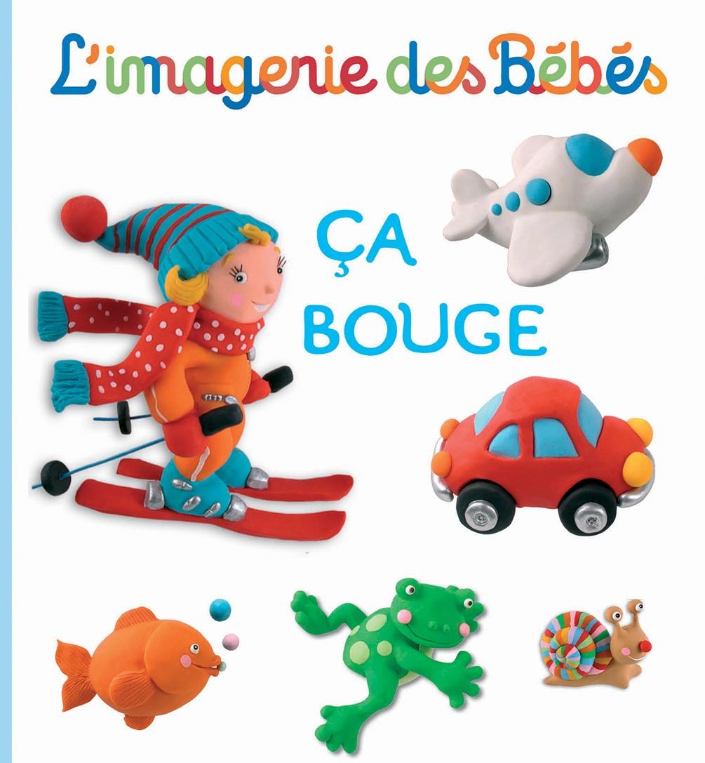Livre L'imagerie des bébés Ça Bouge pour éveil moteur 1-3 ans